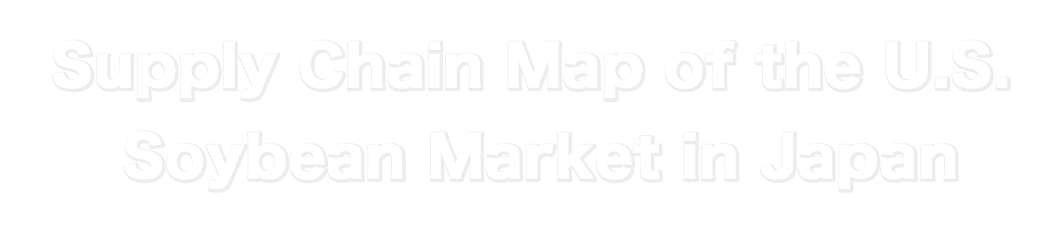 Supply Chain Map of the U.S. Soybean Market in Japan